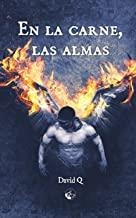 EN LA CARNE, LAS ALMAS | 9788494894169 | Q, DAVID