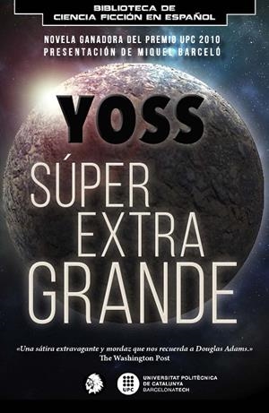 SÚPER EXTRA GRANDE | 9788494827648 | YOSS