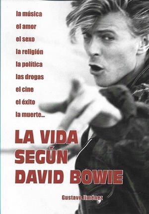 VIDA SEGÚN DAVID BOWIE, LA | 9788494749322 | JIMÉNEZ LIMONES, GUSTAVO