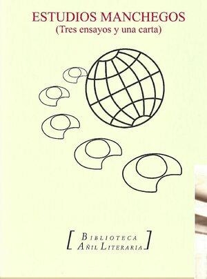 ESTUDIOS MANCHEGOS | 9788494884566 | GARCÍA PAVÓN, FRANCISCO