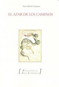 AZAR DE LOS CAMINOS, EL | 9788494295263