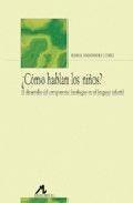 ¿CÓMO HABLAN LOS NIÑOS? | 9788476357651 | FERNÁNDEZ LÓPEZ, ISABEL