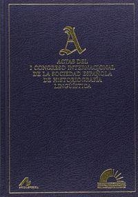 ACTAS DEL I CONGRESO INTERNACIONAL DE HISTORIOGRAFÍA LINGÜÍSTICA ESPAÑOLA: 18-21 DE FEBRERO DE 1997, LA CORUÑA | 9788476353509 | CONGRESO INTERNACIONAL DE HISTORIOGRAFÍA LINGÜÍSTICA ESPAÑOLA (1º. 1997. LA CORUÑA)