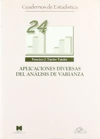 APLICACIONES DIVERSAS DEL ANÁLISIS DE VARIANZA | 9788471337320 | TEJEDOR TEJEDOR, FRANCISCO JAVIER