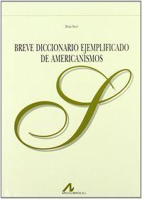 BREVE DICCIONARIO EJEMPLIFICADO DE AMERICANISMOS | 9788476353547 | STEEL, BRIAN