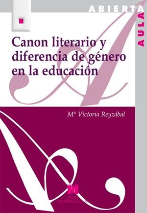 CANON LITERARIO Y DIFERENCIA DE GÉNERO EN LA EDUCACIÓN | 9788471338020 | REYZÁBAL RODRÍGUEZ, Mª VICTORIA