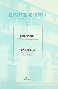 COLOMBIA, VENEZUELA | 9788476353844 | MONTES GIRALDO, JOSÉ JOAQUÍN / CHUMACEIRO, IRMA / MALAVER, IRANIA