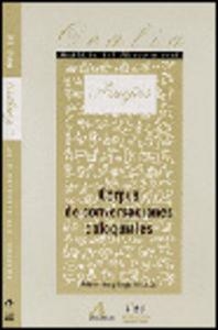 CORPUS DE CONVERSACIONES COLOQUIALES | 9788476355282 | BRIZ GÓMEZ, ANTONIO / UNIVERSIDAD DE VALENCIA / GRUPO VAL.ES.CO / Y OTROS