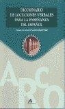 DICCIONARIO DE LOCUCIONES VERBALES PARA LA ENSEÑANZA DEL ESPAÑOL | 9788476355350 | PENADÉS MARTÍNEZ, INMACULADA