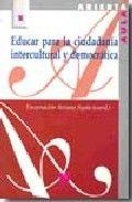 EDUCAR PARA LA CIUDADANÍA INTERCULTURAL Y DEMOCRÁTICA | 9788471337795 | SORIANO AYALA, ENCARNACIÓN