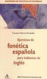 EJERCICIOS DE FONÉTICA ESPAÑOLA PARA HABLANTES DE INGLÉS | 9788476354414 | MORENO FERNÁNDEZ, FRANCISCO