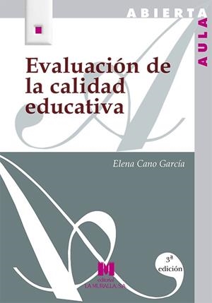 EVALUACIÓN DE LA CALIDAD EDUCATIVA | 9788471336804 | CANO GARCÍA, ELENA