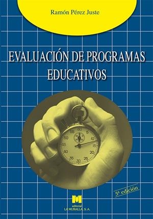 EVALUACIÓN DE PROGRAMAS EDUCATIVOS | 9788471337559 | PÉREZ JUSTE, RAMÓN