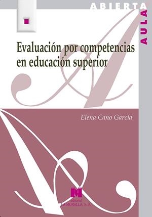 EVALUACIÓN POR COMPETENCIAS EN EDUCACIÓN SUPERIOR | 9788471338150 | CANO GARCÍA, ELENA