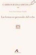 FORMAS NO PERSONALES DEL VERBO, LAS | 9788476357521 | RODRÍGUEZ RAMALLE, TERESA MARÍA
