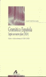 GRAMÁTICA ESPAÑOLA SEGÚN UN NUEVO PLAN (1824) | 9788476354575 | RASK, RASMUS KRISTIAN