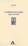 IMPRENTA EN LA RIOJA (SIGLOS XVI-XVII), LA | 9788476355152 | MARSÁ VILA, MARÍA