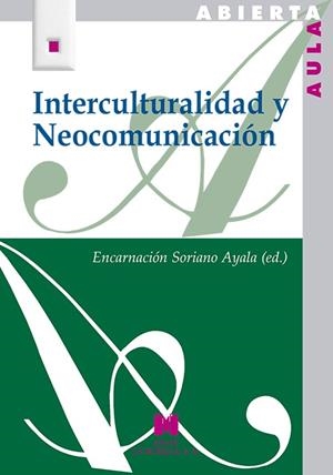INTERCULTURALIDAD Y NEOCOMUNICACIÓN | 9788471338082 | VARIOS AUTORES