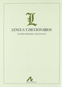 LENGUA Y DICCIONARIOS: ESTUDIOS OFRECIDOS A MANUEL SECO | 9788476355374 | ÁLVAREZ DE MIRANDA, PEDRO / Y OTROS