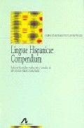 LINGVAE HISPANICAE COMPENDIUM | 9788476356647 | VIEJO SÁNCHEZ, MARÍA LUISA
