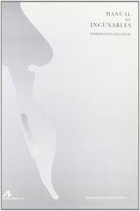 MANUAL DE INCUNABLES | 9788476353141 | GELDNER, FERDINAND