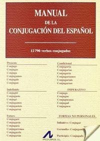 MANUAL DE LA CONJUGACIÓN DEL ESPAÑOL | 9788476355077 | SANTANA SUÁREZ, OCTAVIO / Y OTROS
