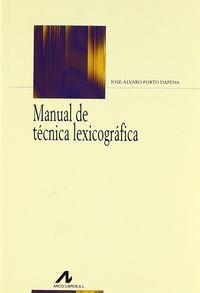 MANUAL DE TÉCNICA LEXICOGRÁFICA | 9788476355084 | PORTO DAPENA, JOSÉ ÁLVARO