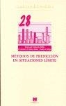 MÉTODOS DE PREDICCIÓN EN SITUACIONES LÍMITE | 9788471337436 | VALENCIA, JOSÉ LUIS / DÍAZ-LLANOS, FRANCISCO JAVIER