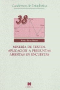 MINERÍA DE TEXTOS. APLICACIÓN A PREGUNTAS ABIERTAS EN ENCUESTAS | 9788471337931 | BÉCUE-BERTAUT, MÓNICA
