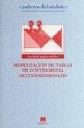 MODELIZACIÓN DE TABLAS DE CONTINGENCIA MULTIDIMENSIONALES | 9788471337603 | AGUILERA DEL PINO, ANA MARÍA