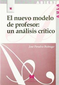 NUEVO MODELO DE PROFESOR, EL : UN ANÁLISIS CRÍTICO | 9788471337610 | PENALVA BUITRAGO, JOSÉ
