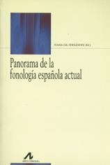 PANORAMA DE LA FONOLOGÍA ESPAÑOLA ACTUAL | 9788476354032 | GIL FERNÁNDEZ, JUANA