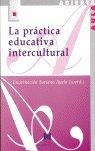 PRÁCTICA EDUCATIVA INTERCULTURAL, LA | 9788471337467