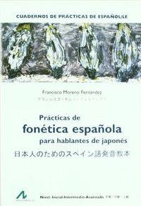 PRÁCTICAS DE FONÉTICA ESPAÑOLA PARA HABLANTES DE JAPONÉS | 9788476355206 | MORENO FERNÁNDEZ, FRANCISCO