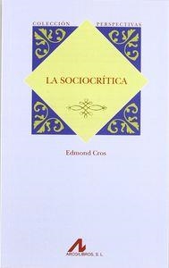SOCIOCRÍTICA, LA | 9788476357798 | CROS, EDMOND