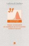 TEMAS AVANZADOS EN MODELOS DE ECUACIONES ESTRUCTURALES | 9788471337528 | COENDERS GALLART, GERMÁ / BATISTA-FOGUET, J.M. / SARIS, WILLEM E.