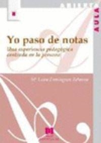 YO PASO DE NOTAS | 9788471337900 | DOMÍNGUEZ REBOIRAS, Mª LUISA