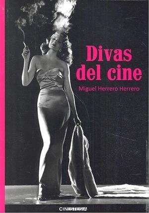DIVAS DEL CINE | 9788494433610 | HERRERO HERRERO, MIGUEL