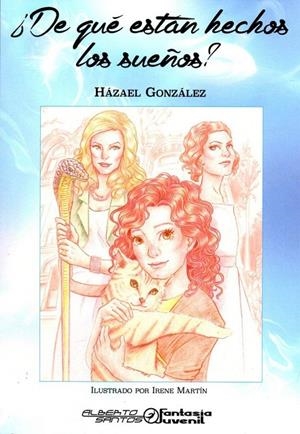 ¿DE QUÉ ESTÁN HECHOS LOS SUEÑOS? | 9788415238881 | GONZÁLEZ, HÁZAEL