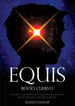 EQUIS | 9788494962424 | CUERVO LORBADA, ROCÍO