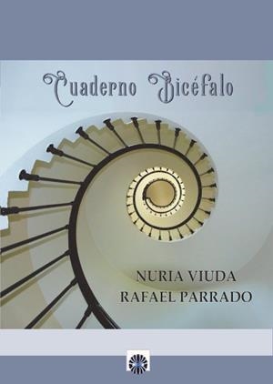 CUADERNO BICÉFALO | 9788494635786 | PARRADO, RAFAEL / VIUDA, NURIA