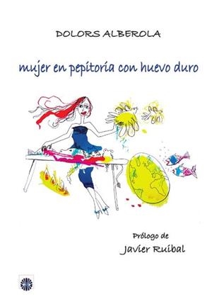 MUJER EN PEPITORIA CON HUEVO DURO | 9788494560064 | ALBEROLA BELTRÁN, DOLORS