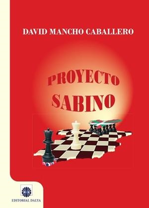 PROYECTO SABINO | 9788494473548 | MANCHO CABALLERO, DAVID