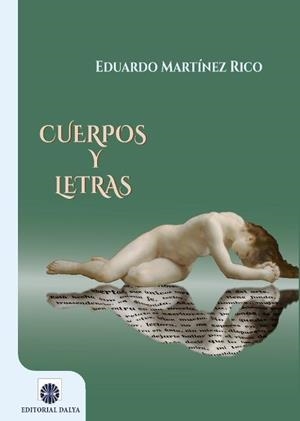 CUERPOS Y LETRAS | 9788494560040 | MARTÍNEZ RICO, EDUARDO