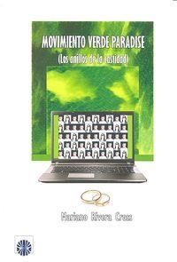 MOVIMIENTO VERDE PARADISE | 9788494351662 | RIVERA CROSS, MARIANO