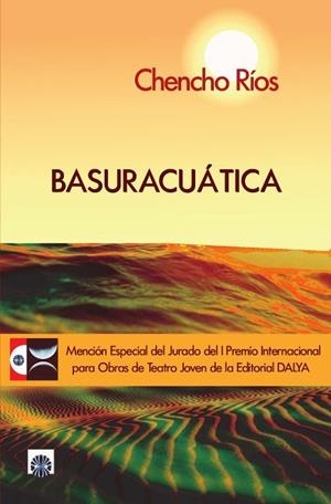 BASURACUÁTICA | 9788494473579 | RÍOS BRIZUELA, FLORENCIO