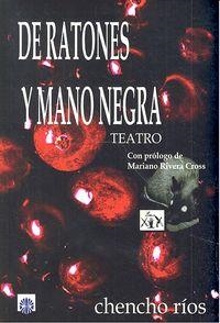 DE RATONES Y MANO NEGRA | 9788494351679 | RÍOS BRIZUELA, FLORENCIO