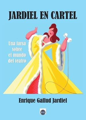 JARDIEL EN CARTEL | 9788417391249 | GALLUD JARDIEL, ENRIQUE