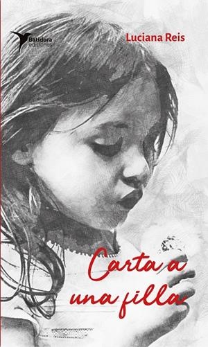 CARTA A UNA FILLA | 9788494711367 | REIS GONÇALVES, LUCIANA