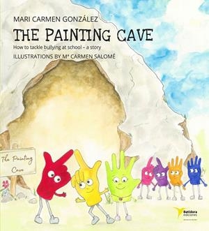 PAINTING CAVE, THE | 9788494711350 | GONZÁLEZ SÁNCHEZ, MARI CARMEN